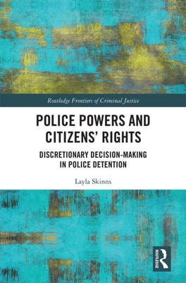 Police Powers and Citizens' Rights