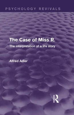 Case of Miss R. (Psychology Revivals)