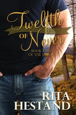 Twelfth of Never (Book 3 of the McKay series)