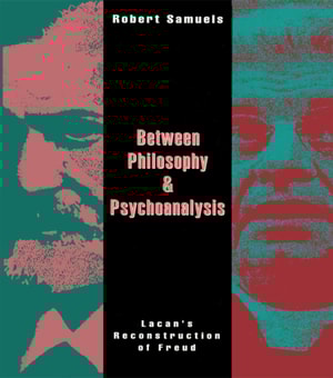 Between Philosophy and Psychoanalysis