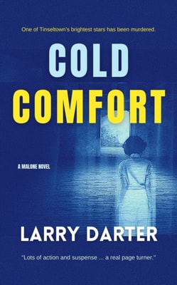 Cold Comfort (Malone Mystery Novels Book 3)
