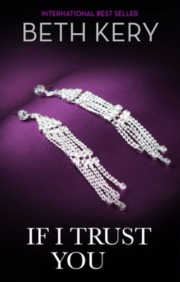 If I Trust You (Mills & Boon Spice)