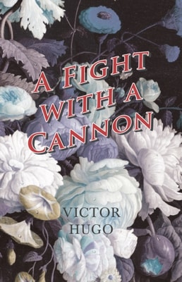 Fight with a Cannon