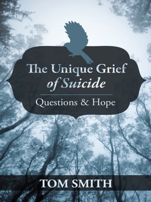 Unique Grief of Suicide