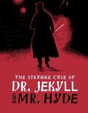 Strange Case of Dr. Jekyll and Mr. Hyde