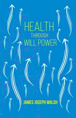Health Through Will Power