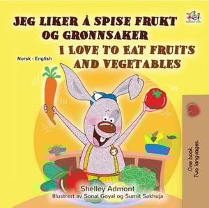 Jeg liker a spise frukt og gronnsaker I Love to Eat Fruits and Vegetables