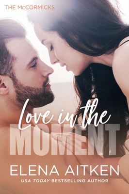 Love in the Moment