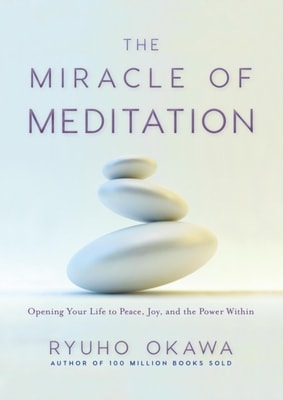Miracle of Meditation