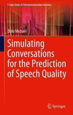 Simulating Conversations for the Prediction of Speech Quality