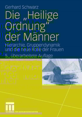 Die "Heilige Ordnung" der Männer