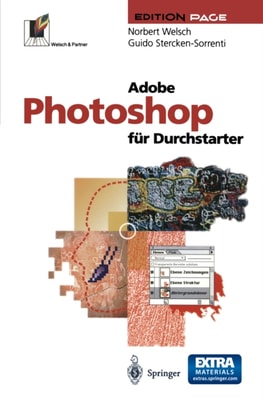 Adobe Photoshop für Durchstarter