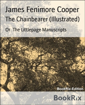 Chainbearer (Illustrated)