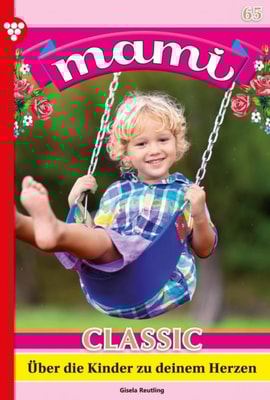 Über die Kinder zu deinem Herzen