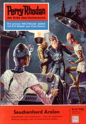 Perry Rhodan 45: Seuchenherd Aralon