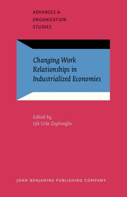 Changing Work Relationships in Industrialized Economies