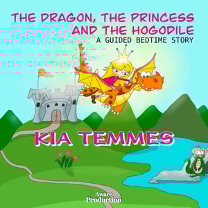 Dragon, the Princess and the Hogodile