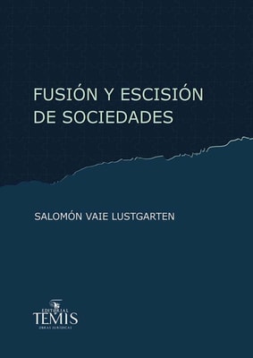 Fusión y escisión de sociedades