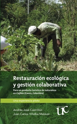 Restauracion ecologica y gestion colaborativa