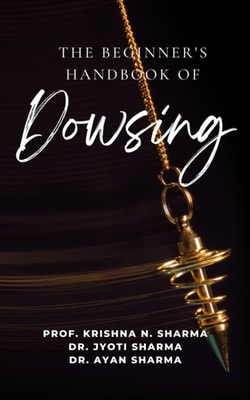 Beginner's Handbook of Dowsing