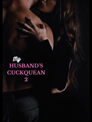 My Husband's Cuckquean 2