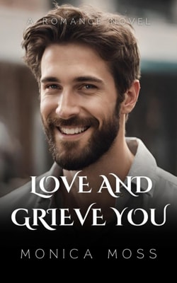 Love and Grieve You