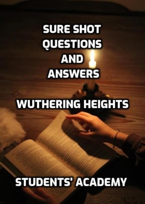 Sure Shot Questions and Answers: Wuthering Heights