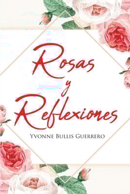 Rosas y Reflexiones