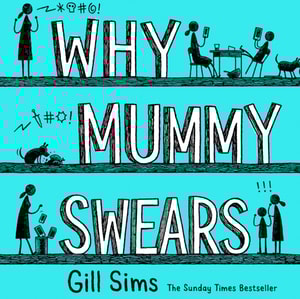 Why Mummy Swears