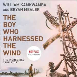 Boy Who Harnessed the Wind