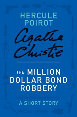 Million Dollar Bond Robbery