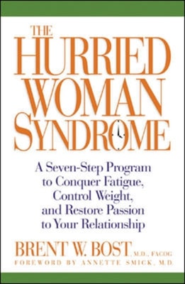 Hurried Woman Syndrome