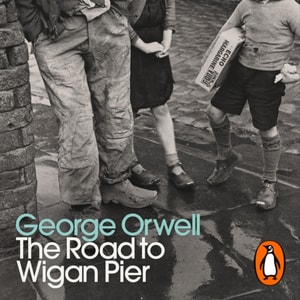 Road to Wigan Pier