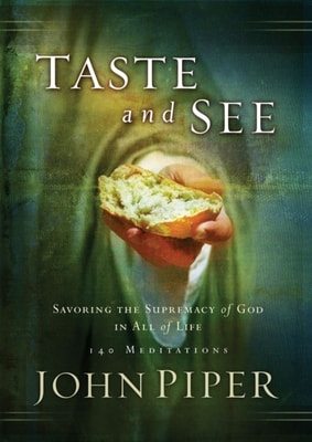 Taste and See