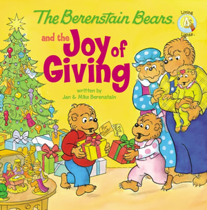 Berenstain Bears and the Joy of Giving