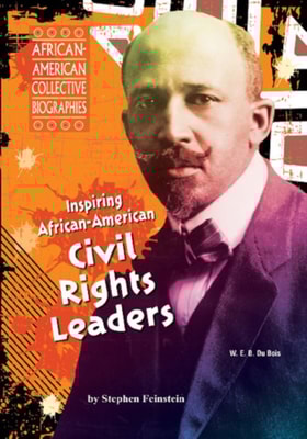 Inspiring African-American Civil Rights Leaders