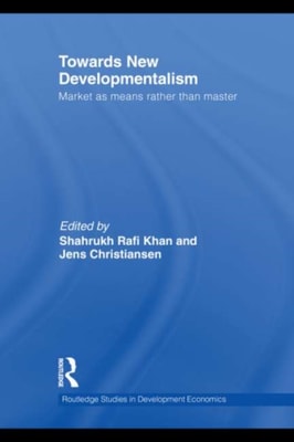 Towards New Developmentalism
