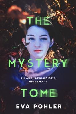 Mystery Tomb: A Dark Thriller Romance