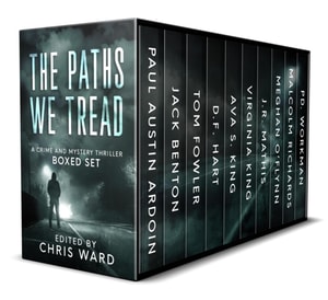 Paths We Tread - A Crime and Mystery Thriller Boxed Set