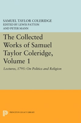 Collected Works of Samuel Taylor Coleridge, Volume 1