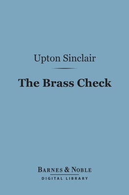 Brass Check (Barnes & Noble Digital Library)