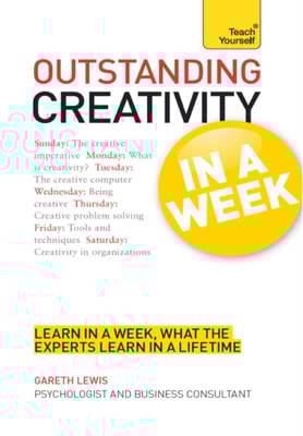 Outstanding Creativity in a Week: Teach Yourself