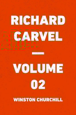 Richard Carvel - Volume 02