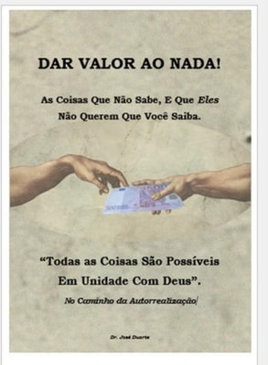 Dar Valor Ao Nada!
