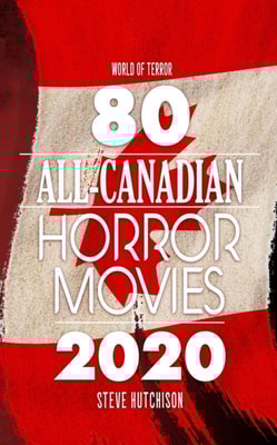 80 All-Canadian Horror Movies