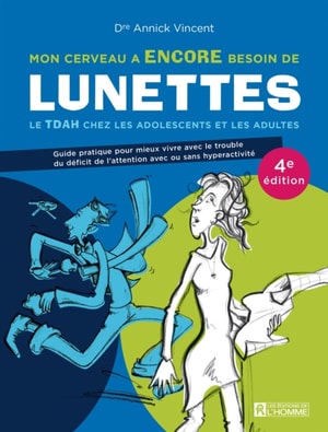 Mon cerveau a encore besoin de lunettes