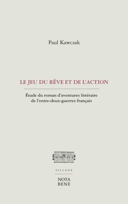 Le jeu du reve et de l'action
