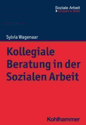 Kollegiale Beratung in der Sozialen Arbeit