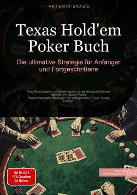 Texas Hold'em Poker Buch: Die ultimative Strategie für Anfänger und Fortgeschrittene
