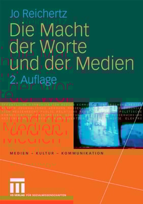 Die Macht der Worte und der Medien